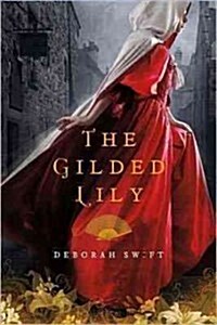 The Gilded Lily (Paperback)