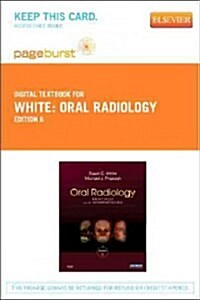 Oral Radiology - Elsevier eBook on Vitalsource (Retail Access Card): Principles and Interpretation (Hardcover, 6)