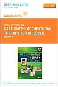 Occupational Therapy for Children - Elsevier eBook on Vitalsource (Retail Access Card) (Hardcover, 6)