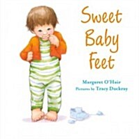 Sweet Baby Feet (Hardcover)