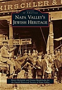 Napa Valleys Jewish Heritage (Paperback)