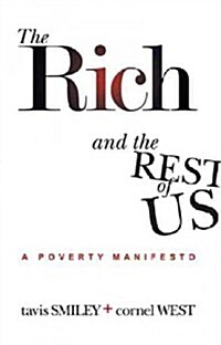 [중고] The Rich and the Rest of Us: A Poverty Manifesto (Paperback, 2)