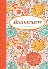 Brainteasers: 200 Challenging Puzzles (Paperback)