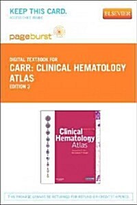 Clinical Hematology Atlas (Paperback, Pass Code, 3rd)