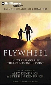 Flywheel: In Every Mans Life Theres a Turning Point (Audio CD)