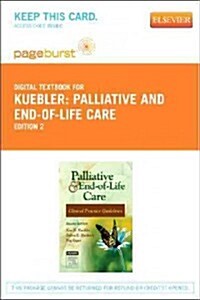 Palliative and End-Of-Life Care - Elsevier eBook on Vitalsource (Retail Access Card): Clinical Practice Guidelines (Hardcover, 2)