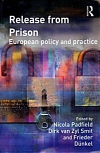 Release from Prison : European Policy and Practice (Paperback)