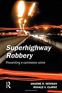 Superhighway Robbery (Paperback)