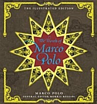 The Travels of Marco Polo (Hardcover, Illustrated, Reprint)
