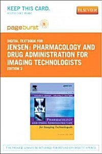 Pharmacology and Drug Administration for Imaging Technologists - Elsevier Digital Book (Retail Access Card) (Hardcover, 2)