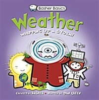 Weather: Whipping Up a Storm! (Paperback)