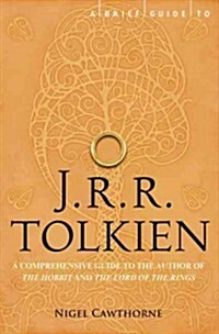 (A) Brief Guide to J.R.R. Tolkien : The unauthorized guide to the author of The Hobbit and the Lord of the Rings 표지이미지
