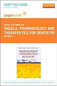 Pharmacology and Therapeutics for Dentistry Pageburst Access Code (Pass Code, 6th)