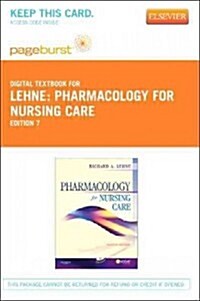 Pharmacology for Nursing Care (Paperback, Pass Code, 7th)