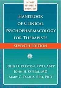 Handbook of Clinical Psychopharmacology for Therapists (Hardcover, 7, Revised, Update)