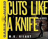 Cuts Like a Knife (Audio CD, Unabridged)