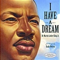 I Have a Dream [With CD (Audio)] (Hardcover)