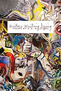 Writers Writing Dying (Hardcover)