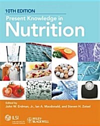 Present Knowledge in Nutrition (Paperback, 10, Revised)