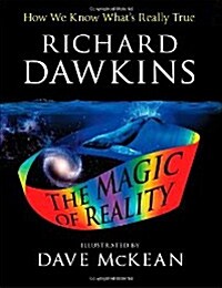 The Magic of Reality: How We Know Whats Really True (Paperback)