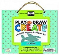 Play, Draw, Create Reuseable Drawing & Magnet Kit: Ocean [With Magnetic Board and Magnet(s) and 5 Dry-Erase Markers] (Hardcover)
