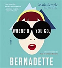Whered You Go, Bernadette Lib/E (Audio CD)