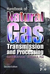 Handbook of Natural Gas Transmission and Processing (Hardcover, 2)