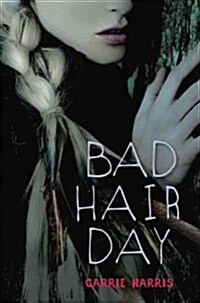 Bad Hair Day (Hardcover)
