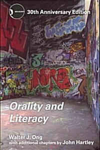 [중고] Orality and Literacy : 30th Anniversary Edition (Paperback, 3 ed)