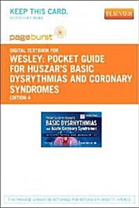 Pocket Guide for Huszars Basic Dysrythmias and Coronary Syndromes - Elsevier eBook on Vitalsource (Retail Access Card): Interpretation and Management (Hardcover, 4)