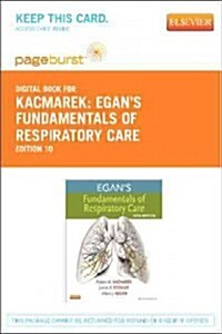 Egans Fundamentals of Respiratory Care - Elsevier eBook on Vitalsource (Retail Access Card) (Hardcover, 10)