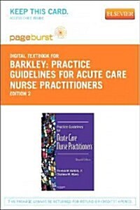 Practice Guidelines for Acute Care Nurse Practitioners - Elsevier eBook on Vitalsource (Retail Access Card) (Hardcover, 2)