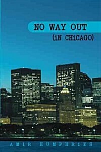 No Way Out (in Chicago) (Paperback)