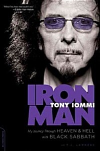 Iron Man : My Journey through Heaven and Hell with Black Sabbath (Paperback)