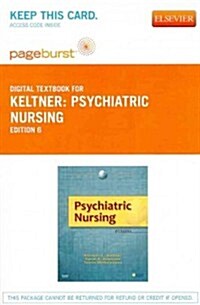 Psychiatric Nursing (Paperback, Pass Code, 6th)