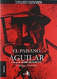 El paisano Aguilar / Aguilar The countryman (Paperback)