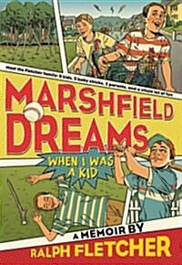 Marshfield Dreams: When I Was a Kid (Paperback)