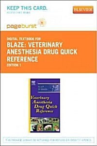 Veterinary Anesthesia Drug Quick Reference - Elsevier eBook on Vitalsource (Retail Access Card) (Hardcover)
