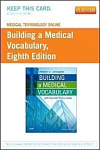 Medical Terminology Online for Building a Medical Vocabulary (Pass Code, 8th)