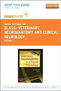 Veterinary Neuroanatomy and Clinical Neurology Pageburst Access Code (Pass Code, 3rd)