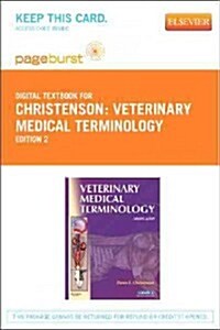 Veterinary Medical Terminology (Paperback, Pass Code, 2nd)