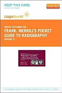 Merrills Pocket Guide to Radiography (Paperback, Pass Code, 12th)