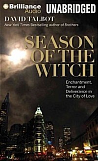 Season of the Witch: Enchantment, Terror, and Deliverance in the City of Love (Audio CD, Library)