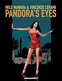 Pandoras Eyes: Slightly Oversized Edition (Hardcover)