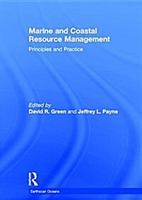 Marine and Coastal Resource Management : Principles and Practice (Hardcover)
