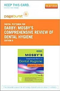 Mosbys Comprehensive Review of Dental Hygiene (Paperback, Pass Code, 6th)