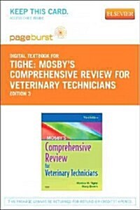 Mosbys Comprehensive Review for Veterinary Technicians (Paperback, Pass Code, 3rd)