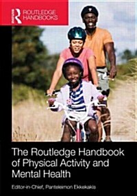 Routledge Handbook of Physical Activity and Mental Health (Hardcover)