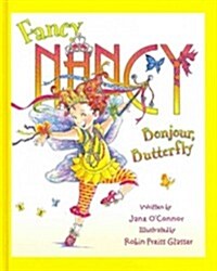 [중고] Fancy Nancy: Bonjour, Butterfly (Hardcover)