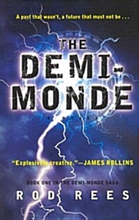 The Demi-Monde (Paperback, Reprint)